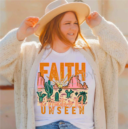 Faith is Trusting in the Unseen-Tee